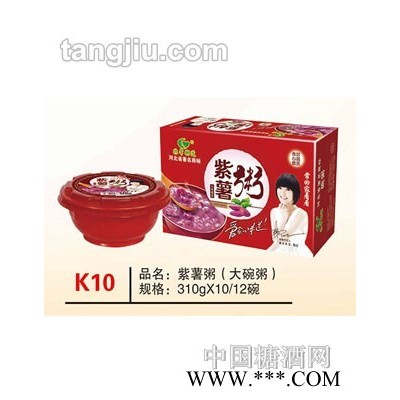 K10 品名：紫薯粥（大碗粥）规格：310gx10、12碗